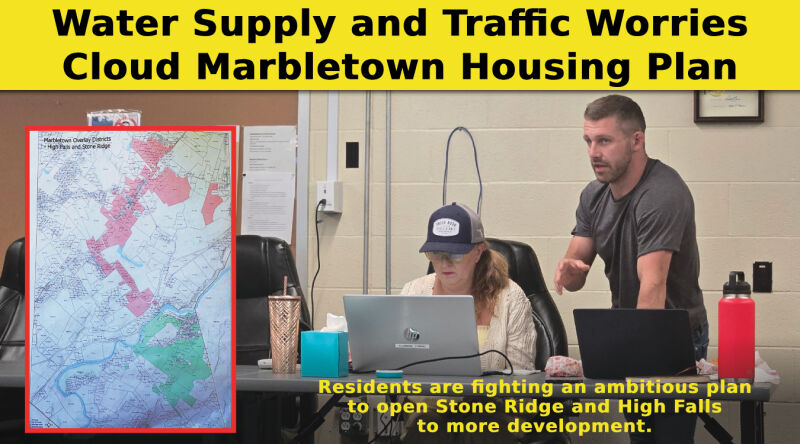 Marbletown planning board member Max Stratton walks the town board through a plan that we see parts of High Falls and Stone Ridge opened to more types of development.