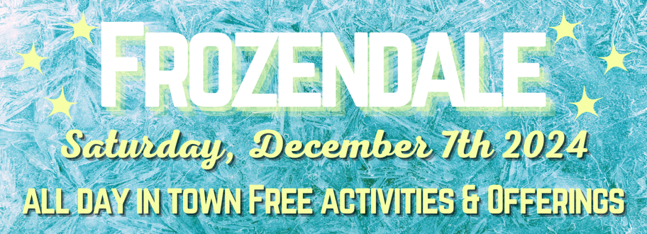 FrozenDale Returns to Rosendale for a Full-Scale Holiday Event