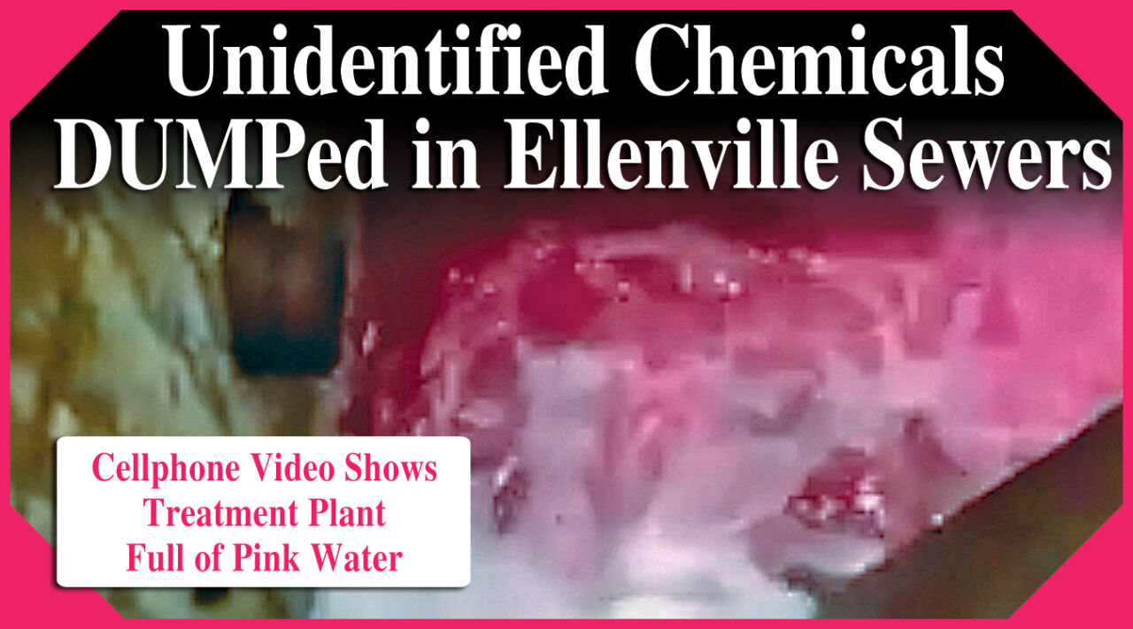 Pink Chemicals Dumped in Ellenville Sewer System